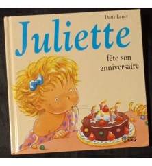 Juliette fête son...